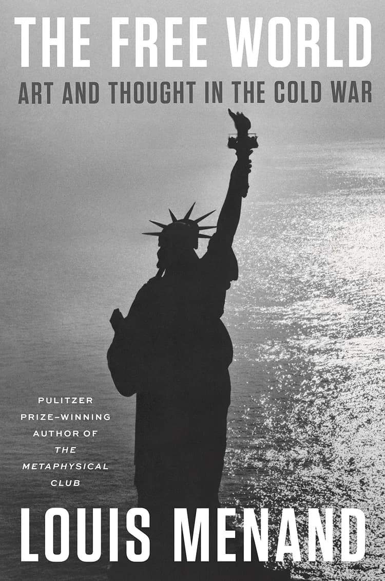 Cover of The Free World: Art and Thought in the Cold War