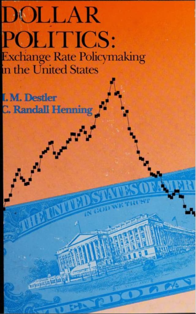 Cover of Dollar Politics: Exchange Rate Policymaking in the United States