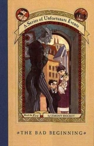 Cover of The Bad Beginning (Series of Unfortunate Events #1)