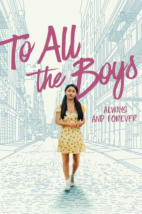Poster of To All the Boys: Always and Forever