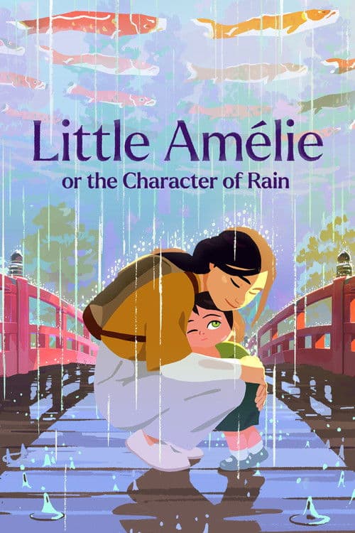 Poster of Little Amélie or the Character of Rain