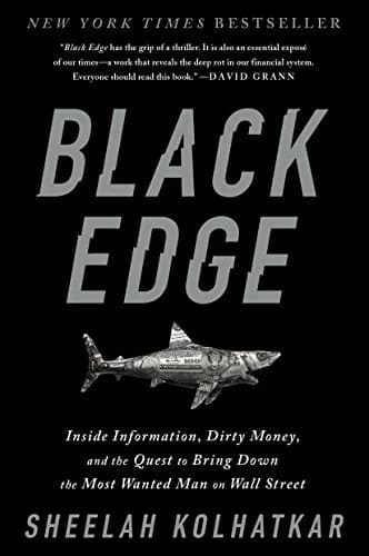 Cover of Black Edge: Inside Information, Dirty Money, and the Quest to Bring Down the Most Wanted Man on Wall Street
