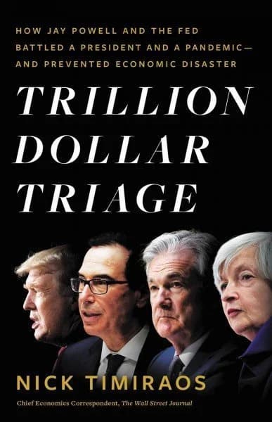 Cover of Trillion Dollar Triage: How Jay Powell and the Fed Battled a President and a Pandemic - and Prevented Economic Disaster