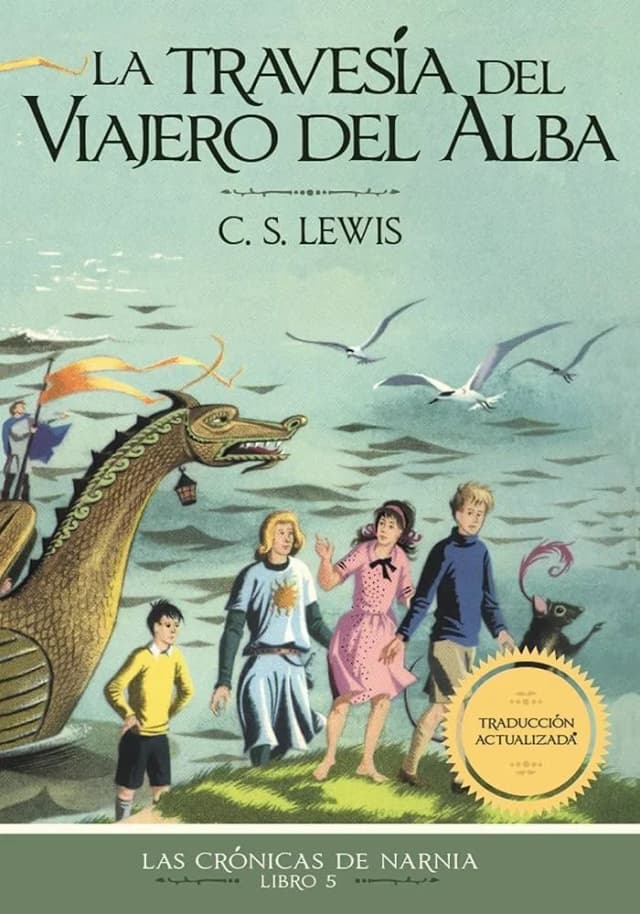 Cover of El viajero del Alba (Voyage of the Dawn Treader) (Narnia #5)