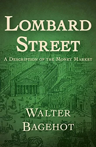 Cover of Lombard Street: A Description of the Money Market